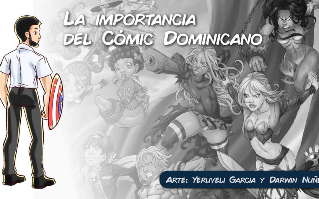 La importancia del cómic dominicano