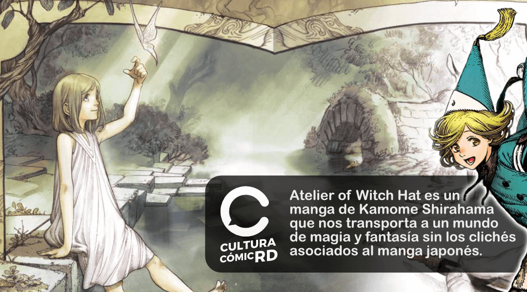 Atelier of Witch Hat, un manga encantador – Reseña