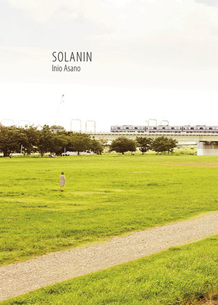 Solanin, un manga de Inio Asano con los pies en la tierra donde jóvenes siguen sus sueños en un mundo donde son juzgados por su ocupación laboral. - Cultura Cómic RD